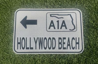 HOLLYWOOD BEACH Florida Highway A1A Route Road Sign 12 X18  Tallahassee • $49