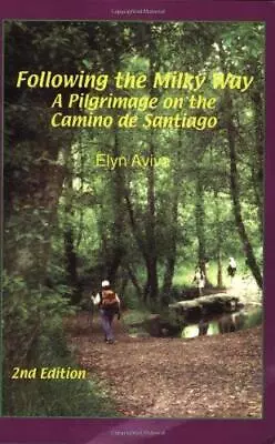 Following The Milky Way: A Pilgrimage On The Camino De Santiago • £10.40