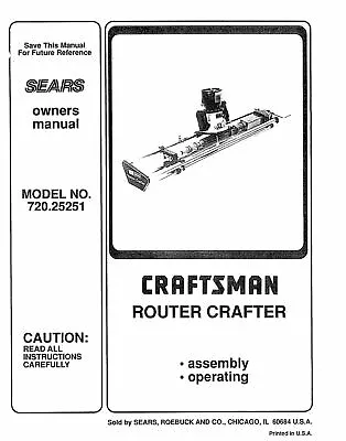 Router Operator Instruction Manual Fits 1991 Craftsman Router Crafter 720.25251 • $20.90