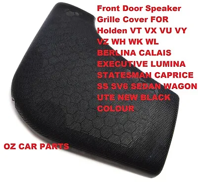 Front Passenger Left Door Speaker Cover Statesman Caprice Wh Wk Wl Holden New • $49.99