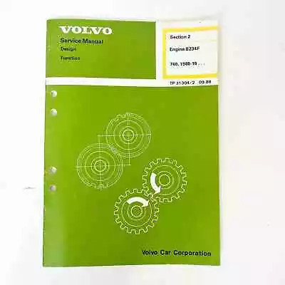 Volvo 740 B234F Engine Design And Function Service Manual 1988 TP31304/1  • $29.97