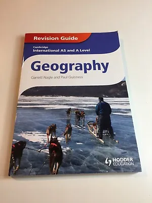 Cambridge International AS And A Level Geography Revision Guide Garrett Nagle • £7.99