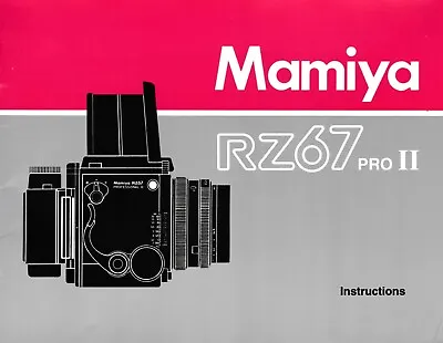 Mamiya RZ67 Pro II Instruction Manual English Top Condition (18317) • £3.95