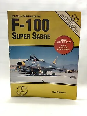 Colors & Markings F-100 Super Sabre Part 2 Vol 21 Detail Scale Literature Manual • $19.95