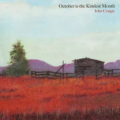 October Is The Kindest Month By Craigie John (Record 2023) • $28.50