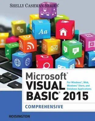 Microsoft Visual Basic 2015 For Windows Web Windows Store And Database Appli • $6.49