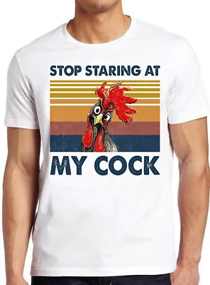 Stop Staring At My Cock Funny Joke Rude Novelty Offensive Cool Gift T Shirt M528 • £6.35