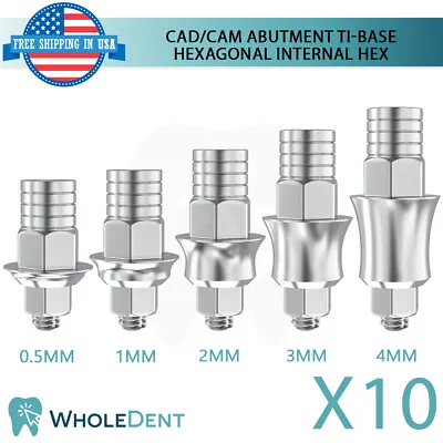 10x Ti-Base CAD/CAM Hexagonal Abut Ment Titanium Dental Im Plant Internal Hex • $179