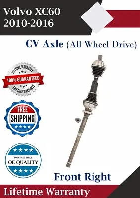 New OE Front Right CV Axle For 2010-2016 Volvo XC60 4X4 Lifetime Warranty • $164