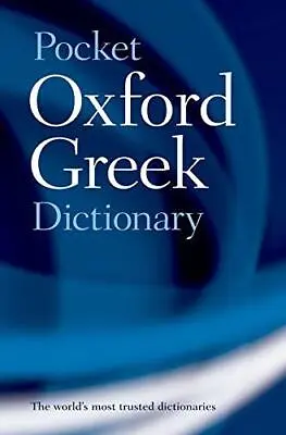 £4.01 • Buy The Pocket Oxford Greek Dictionary: Greek-English English-Greek