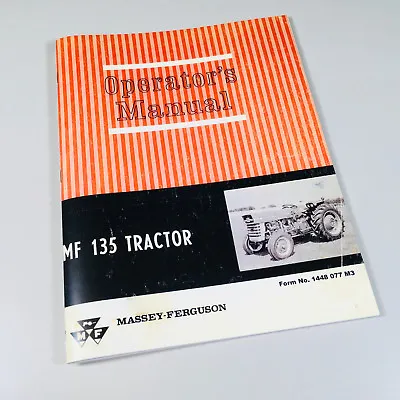 Massey Ferguson Mf 135 Tractor Owners Operators Manual Maintenance Gas Diesel • $13.47