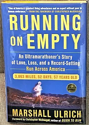 Marshall Ulrich / RUNNING ON EMPTY Signed 1st Edition 2011 • $34