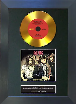 GOLD DISC ACDC Highway To Hell Signed Reproduction Autograph Mounted Print 150 • £13.99
