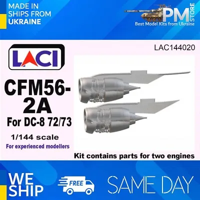 Laci 144020 1/144 CFM56-2A Engines 2pcs For Douglas DC-8 72/73 Resin • $34.99