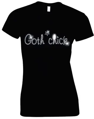 GOTH Chick Ladies Crystal T Shirt  - Hen Night - 60s 70s 80s 90s All Sizes • £9.99