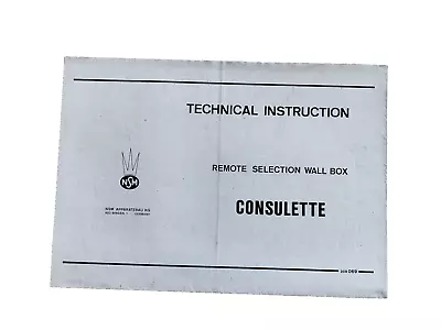 NSM Jukebox Consulette Remote Selection - Wall Box Technical Instruction • £12