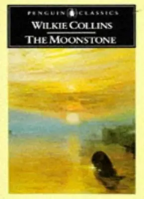 The Moonstone (English Library) By  Wilkie Collins J. I. M. Stewart • £3.06