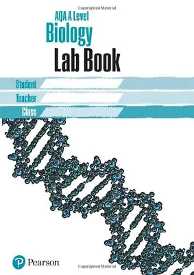 AQA A Level Biology Lab Book: Lab Book (AQA A Level Science (2015)) • £4.45