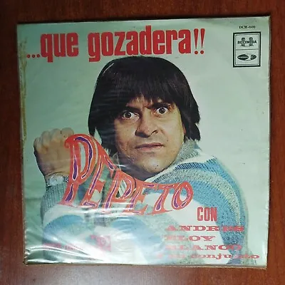 Pepeto Con Andres Eloy Blanco - Los Cantantes Que Gozadera Vinyl LP Salsa Folk • $31.98