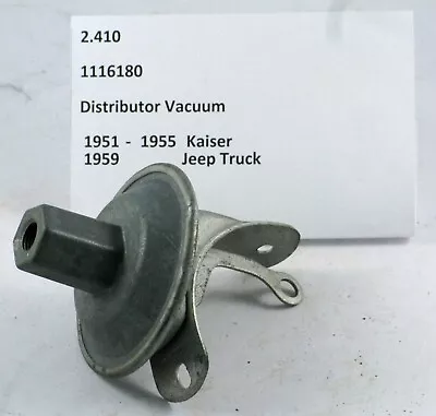 $24.99 • Buy 1951-1955 Kaiser 1959 Ford Truck NEW Distributor Vacuum 1116180