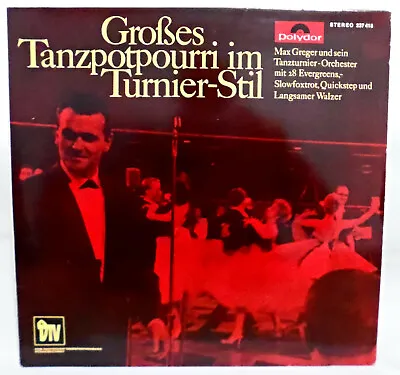 MAX GREGER  - Grosses Tanzpotpourri Im Tyrnier-Stil .. Germany Polydor Lp • $1.55
