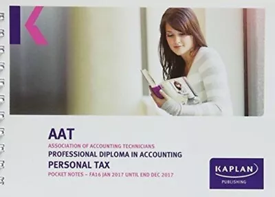 AAT Personal Tax FA2016 - Pocket Notes - New Paperback - J245z • £7.81