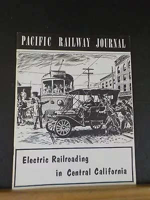 Pacific Railway Journal Vol 1 #12 December 1956 Electring Railroading Central CA • $22.50