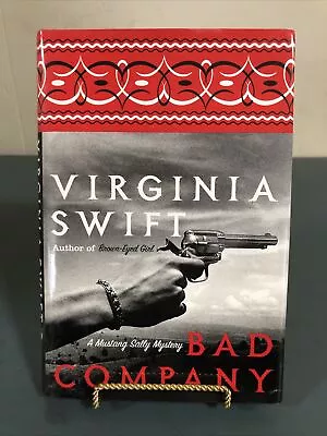 Bad Company By Swift Virginia HC DJ VG First Edition • $9.99