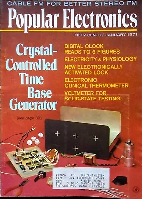 Cable Fm For Better Stereo Fm - Popular Electronics January 1971 • $7.35