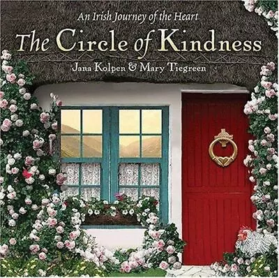 The Circle Of Kindness: An Irish Journey Of The Heart • $5.85