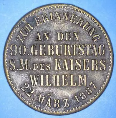 1887 WILHELM I KAISER OF DEUTSCHLAND 90th BIRTHDAY COMMEMORATIVE - *16360474 🌈 • $21.50