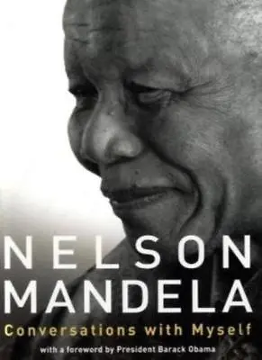 Conversations With Myself By Nelson Mandela. 9780230749016 • £3.48