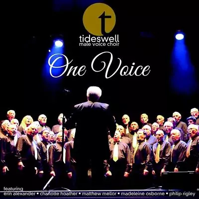 Tideswell Male Voice Choir - One Voice CD (2014) New Audio Quality Guaranteed • £6.94