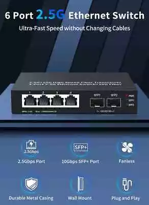 6 Port 2.5G X4 + 10G X2 Unmanaged Ethernet Switch 2.5GBASE-T 10Gigabit SFP • $59.99