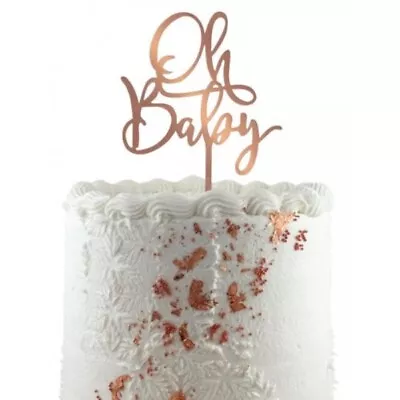 Rose Gold Oh Baby Acrylic Cake Topper 2mm • $4.50