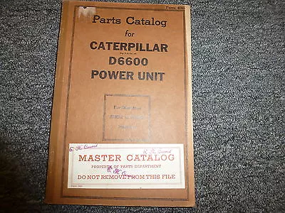 Caterpillar Cat D6600 Power Unit Engine Parts Catalog Manual S/N 5E9501-5E9667 • $69.30