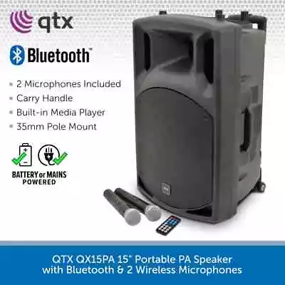 QTX QX15PA 15  Portable PA Speaker With Bluetooth & 2 Wireless Microphones • £299