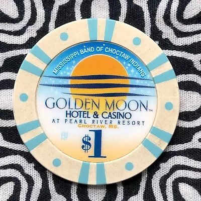 Golden Moon Hotel $1 Pearl River Choctaw Mississippi Poker Casino Chip ME38 • $3.99