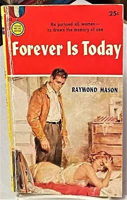 Raymond Mason / FOREVER IS TODAY 1955 • $16