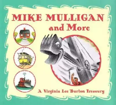 Mike Mulligan And More: Four Classic Stories By Virginia Lee Burton - GOOD • $5.58