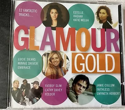 Glamour Gold CD 2005 New And Sealed Estelle Katie Melua Minnie Driver • £9.99