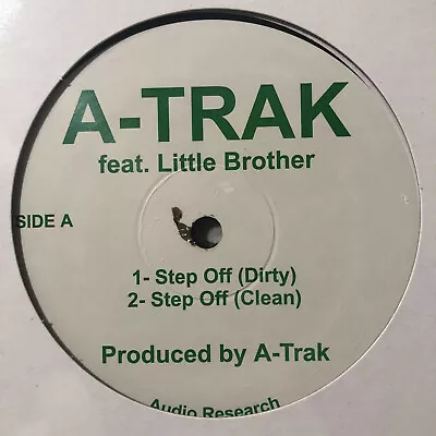 A-trak - Step Off / Knucklehead (remix) (12 )  2006!!  Rare!!  Little Brother!!! • $31.49