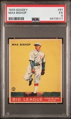 1933 Goudey #61 Max Bishop PSA 5 • $34
