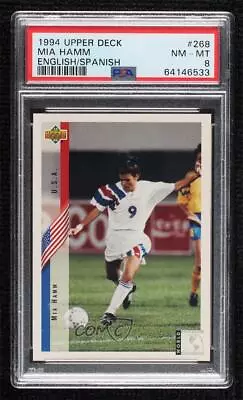 1994 Upper Deck World Cup English/Spanish Mia Hamm #268 PSA 8 Rookie RC • $0.99