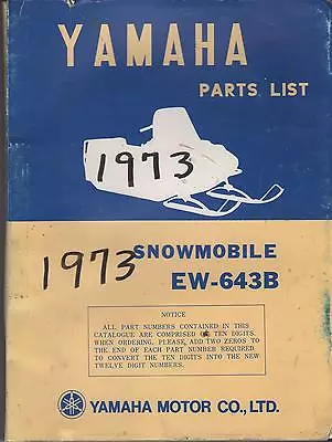  1973 Vintage Yamaha Snowmobile Ew-643b Parts Manual • $29.99