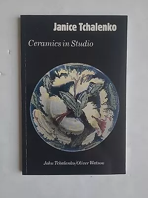 Janice Tchalenko Ceramics In Studio By John Tchalenko Oliver Watson Pottery • £9.99