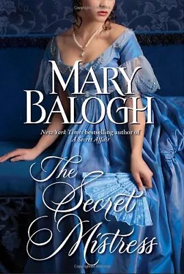 The Secret Mistress (The Mistress) By Mary Balogh • $3.96