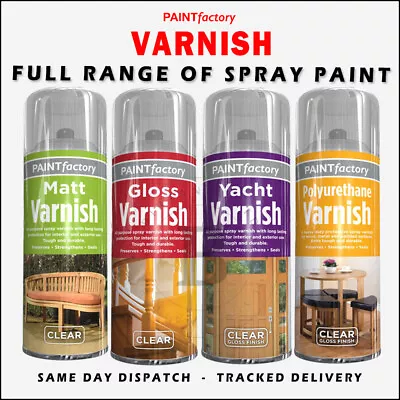 Varnish Spray Paint Aerosol Matt Gloss Finish Metal Wood Acrylic 250ml/400ml V3 • £6.49