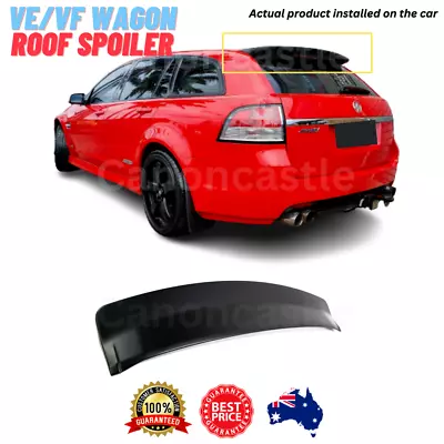 Rear Roof Boot Spoiler Wing For Holden Commodore WAGON VE VF SSV SV6 Omega Evoke • $125