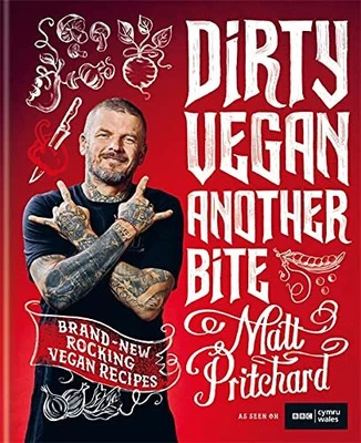 £4.11 • Buy Dirty Vegan: Another Bite: The Hotly-anticipated Follow-up... By Pritchard, Matt